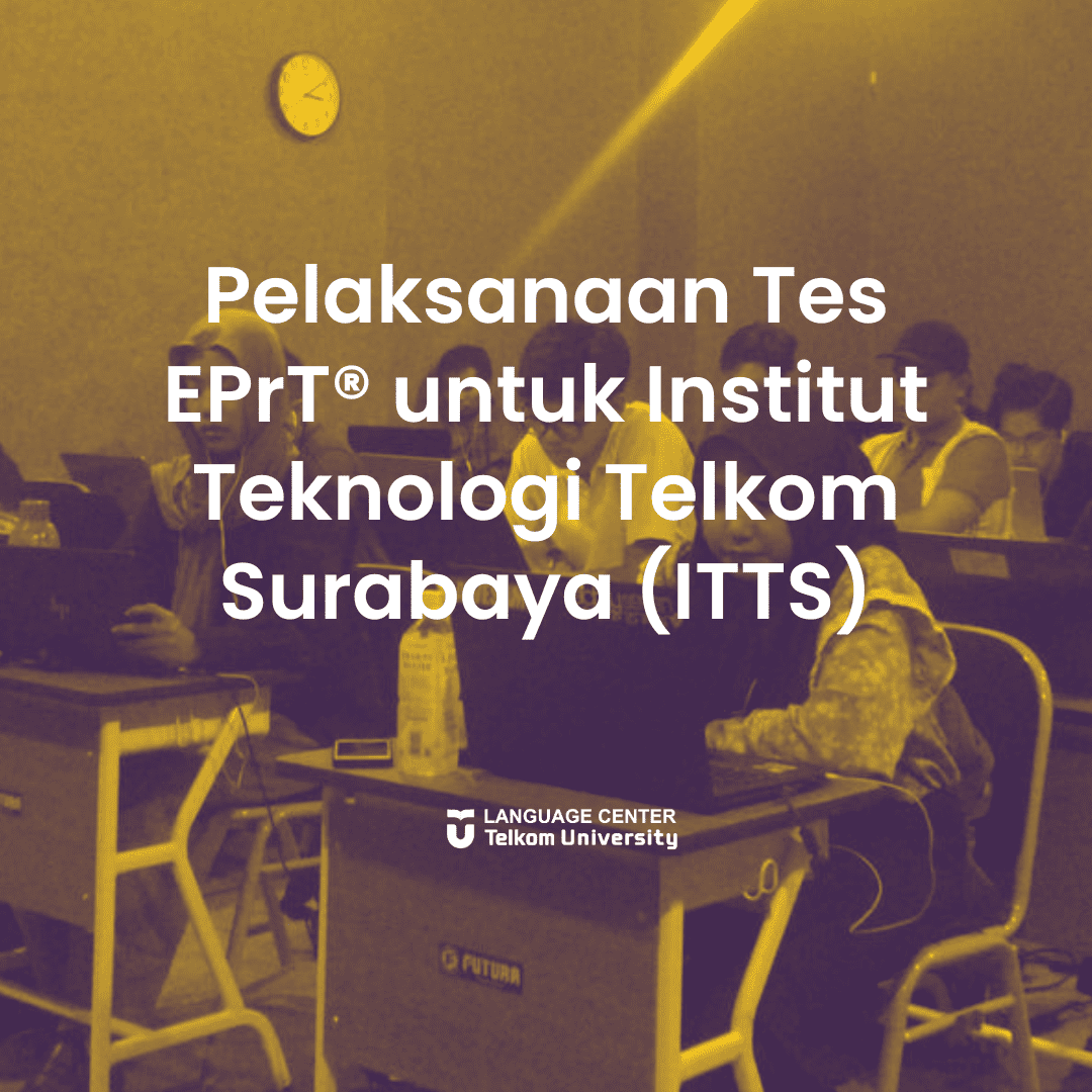 Pelaksanaan EPrT Untuk Institut Teknologi Telkom Surabaya ITTS