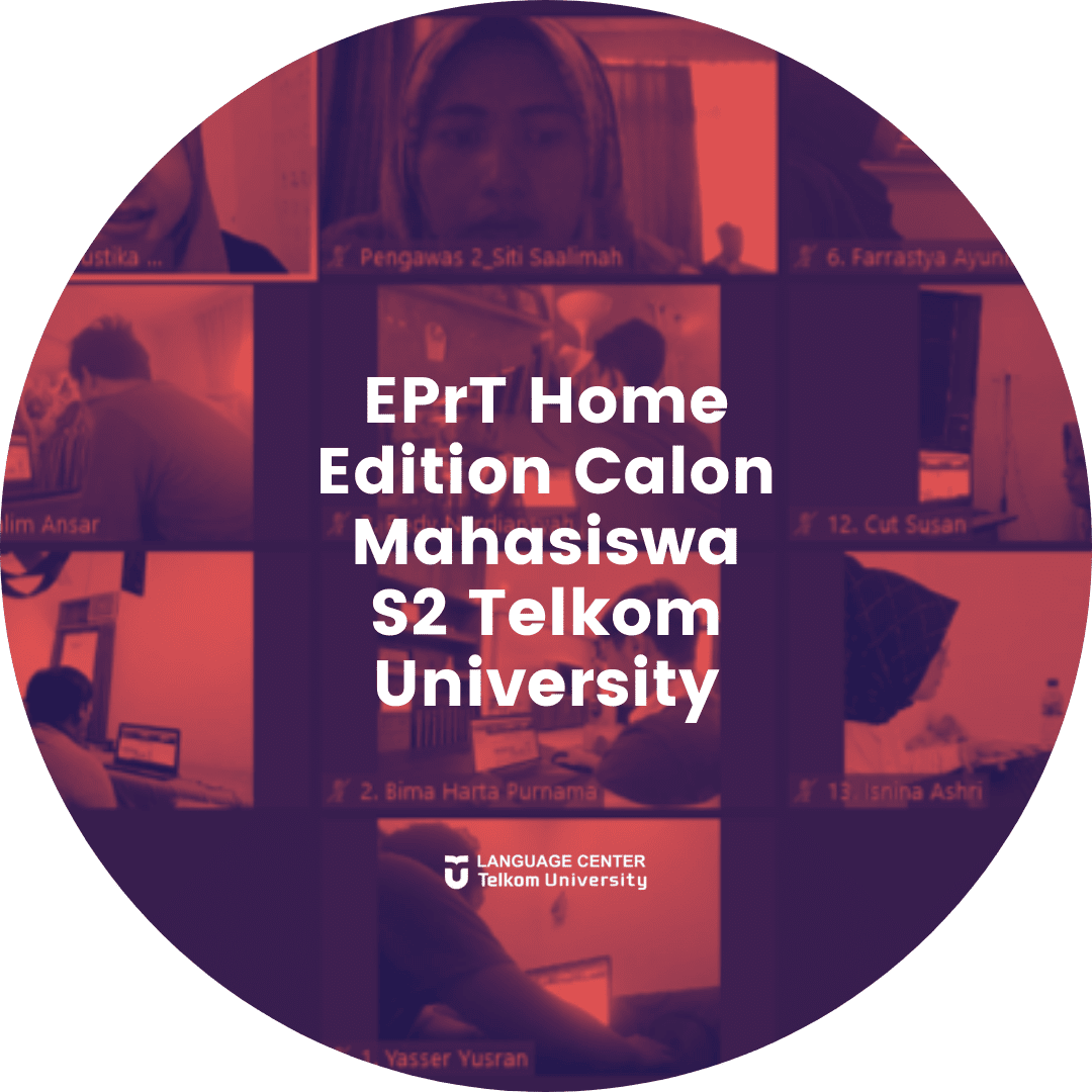 Penyelenggaraan EPrT Home Edition Calon Mahasiswa S2 Telkom University