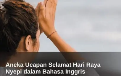 Aneka Ucapan Selamat Hari Raya Nyepi dalam Bahasa Inggris