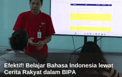Efektif! Belajar Bahasa Indonesia lewat Cerita Rakyat dalam BIPA