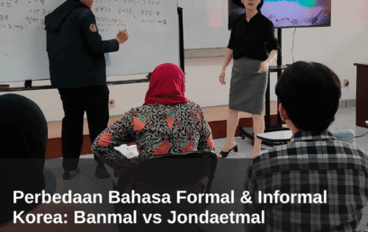Perbedaan Bahasa Formal & Informal Korea: Banmal vs Jondaetmal