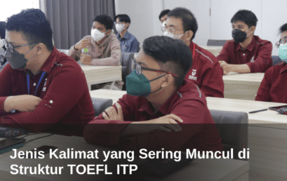 Jenis Kalimat yang Sering Muncul di Struktur TOEFL ITP