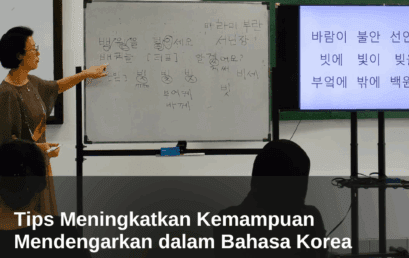 Tips Meningkatkan Kemampuan Mendengarkan dalam Bahasa Korea 