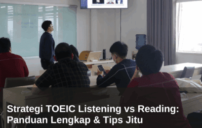 Strategi TOEIC Listening vs Reading: Panduan Lengkap & Tips Jitu