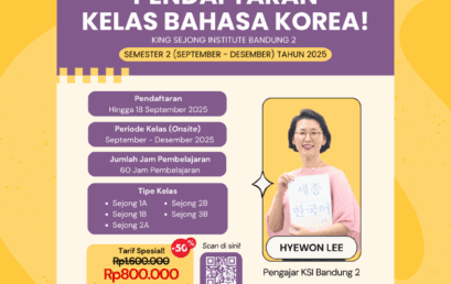 Pendaftaran Kelas Bahasa Korea KSI Bandung 2 Telah Dibuka!