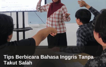 Tips Berbicara Bahasa Inggris Tanpa Takut Salah 