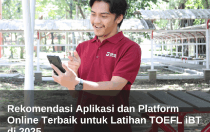 Rekomendasi Aplikasi dan Platform Online Terbaik untuk Latihan TOEFL iBT di 2025