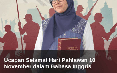 Ucapan Selamat Hari Pahlawan 10 November dalam Bahasa Inggris