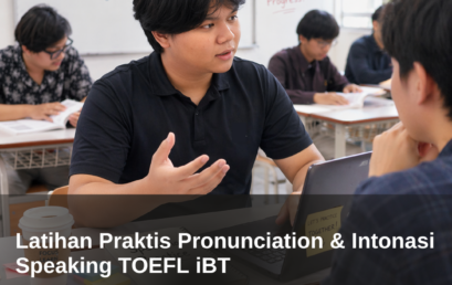 Latihan Praktis Pronunciation & Intonasi Speaking TOEFL iBT  