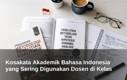 Kosakata Akademik Bahasa Indonesia yang Sering Digunakan Dosen di Kelas