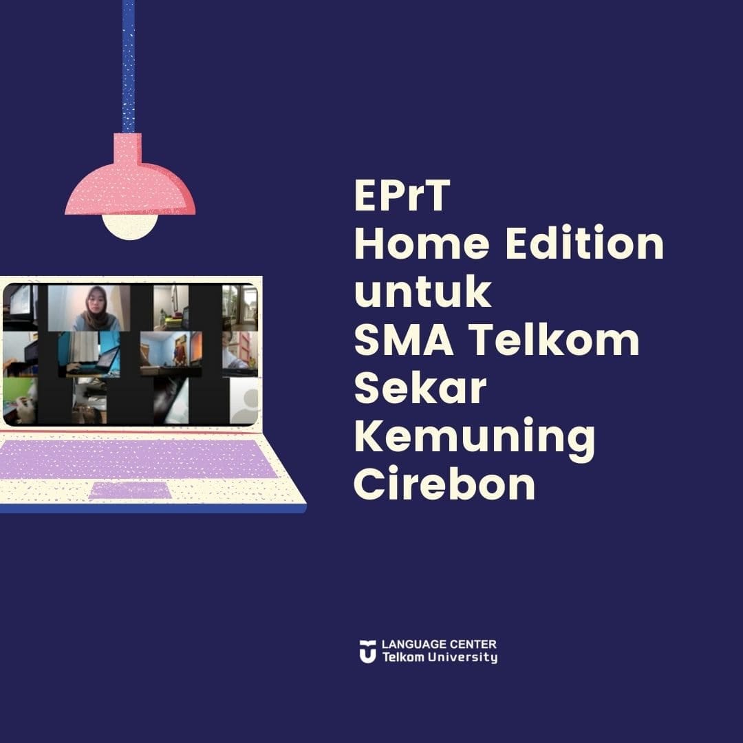 Penyelenggaraan EPrT Home Edition untuk SMA Telkom Sekar Kemuning Cirebon