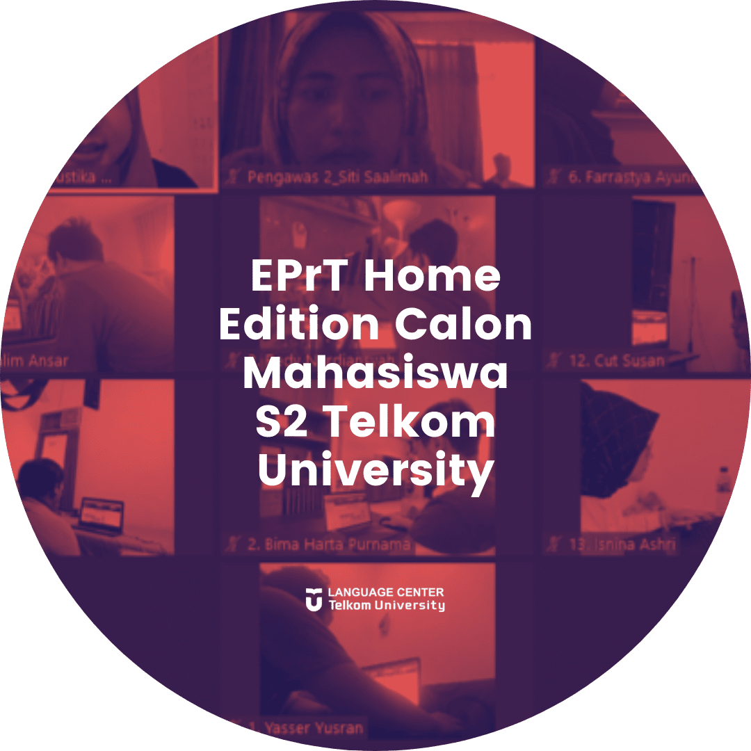 Penyelenggaraan EPrT Home Edition Calon Mahasiswa S2 Telkom University