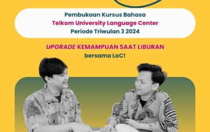 Pendaftaran Kursus Bahasa TW 3 2024 Telkom University Language Center telah Dibuka!