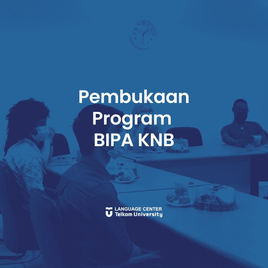 Pembukaan Program BIPA KNB Semester Genap T.A 2021/2022