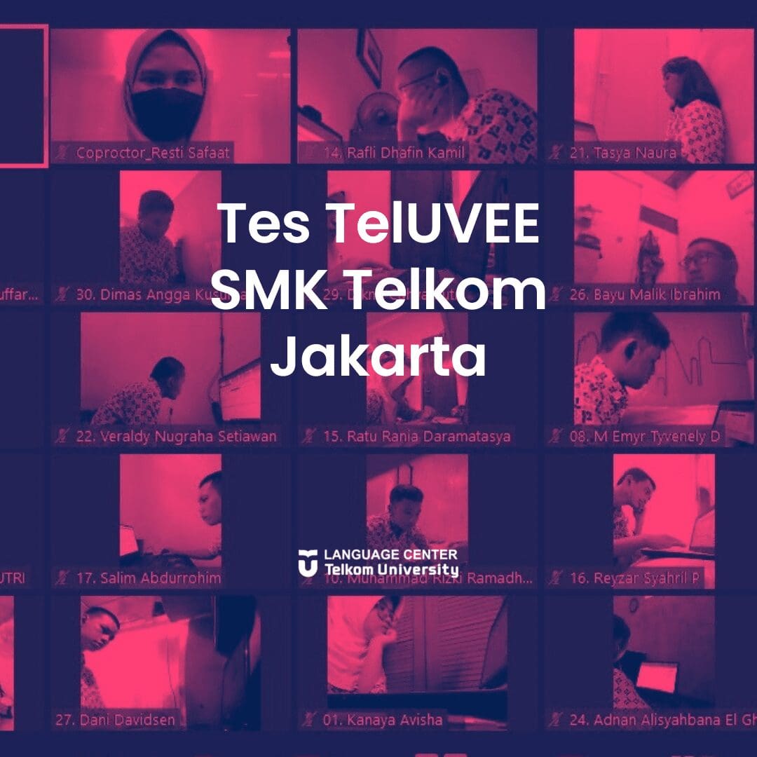 Pelaksanaan Tes TelUVEE SMK Telkom Jakarta