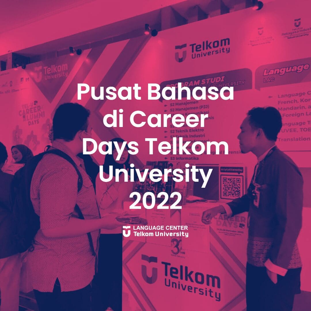 Pusat Bahasa di Career Days Telkom University 2022