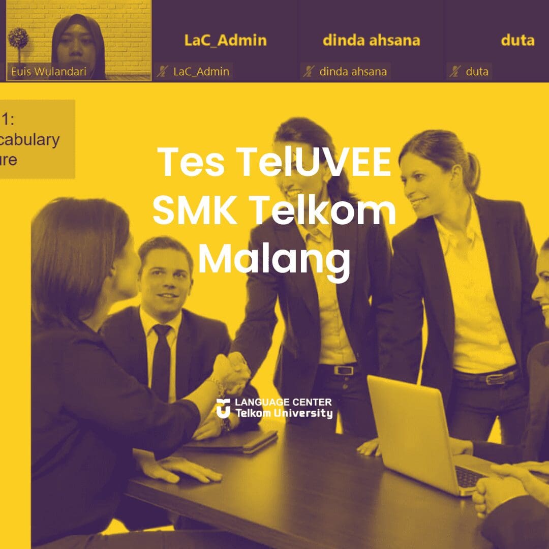 Pelaksanaan Tes TelUVEE SMK Telkom Malang