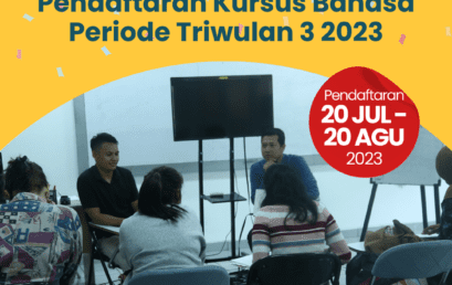 Telah Dibuka Pendaftaran Kursus Bahasa Periode Triwulan 3 2023!