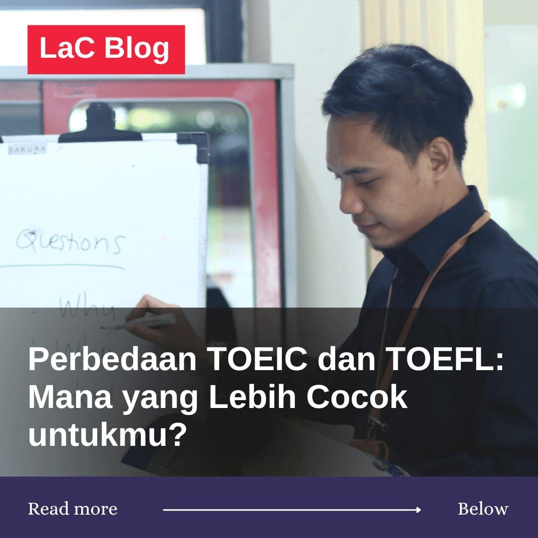 Perbedaan Toeic Toefl Pilih Yang Tepat Untuk Karir Atau Studi