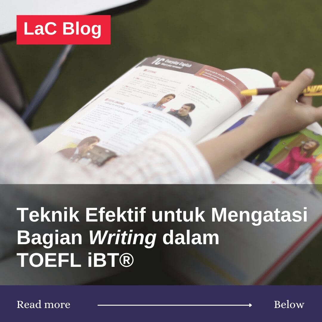 Teknik Efektif untuk Mengatasi Bagian Writing dalam TOEFL iBT