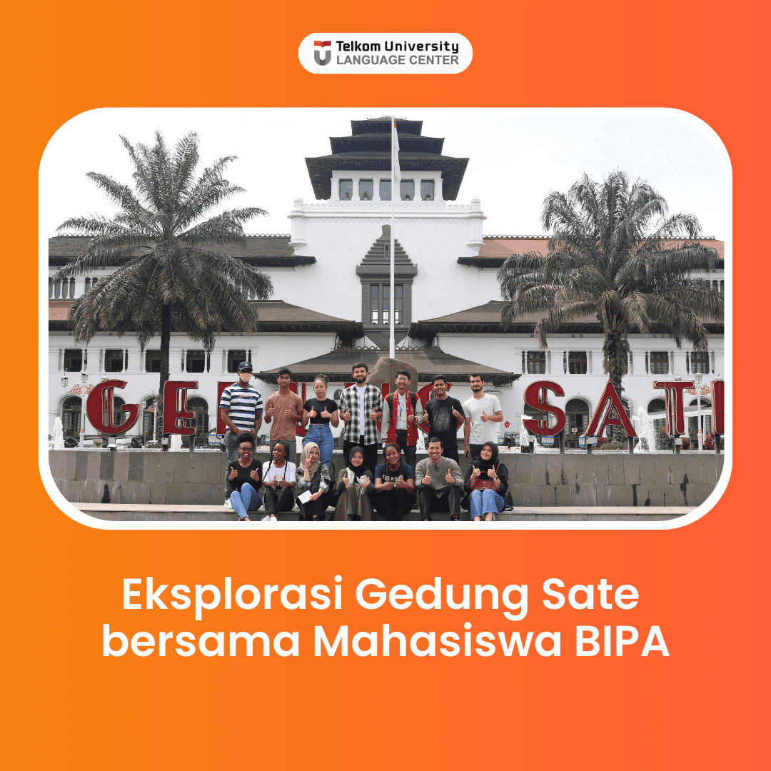 Eksplorasi Gedung Sate bersama Mahasiswa BIPA 