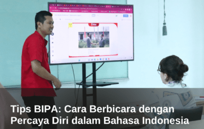 Tips BIPA: Cara Berbicara dengan Percaya Diri dalam Bahasa Indonesia 