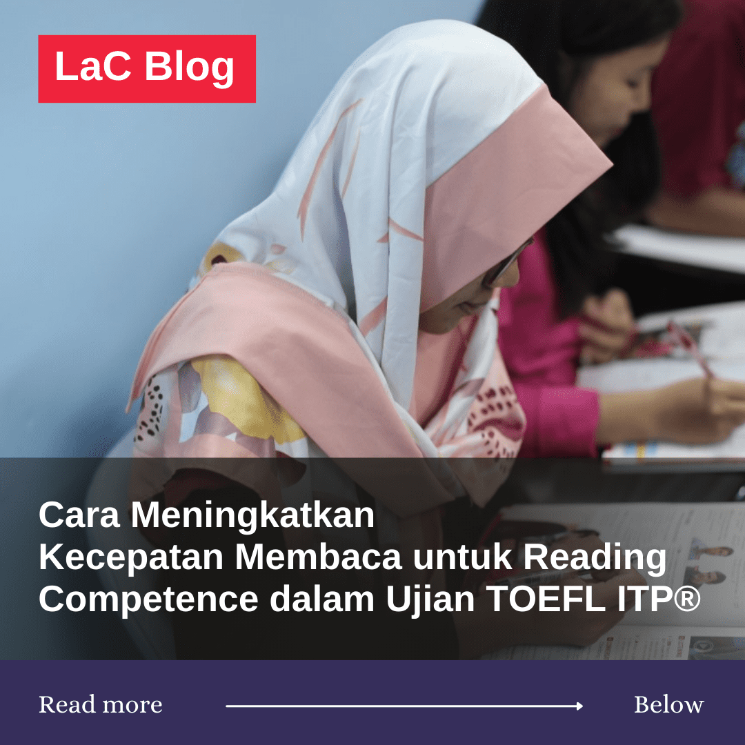 Cara Meningkatkan Kecepatan Membaca untuk Reading Competence dalam Ujian TOEFL ITP®