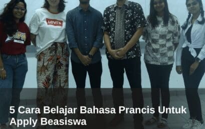 5 Cara Belajar Bahasa Prancis Untuk Apply Beasiswa