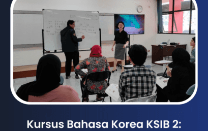 Kursus Bahasa Korea KSIB 2: Semester Baru 2024 Dimulai