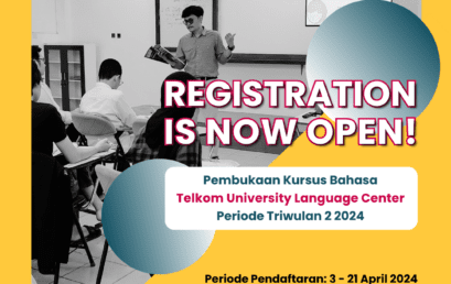 Pendaftaran Kursus Bahasa Telkom University Language Center periode Triwulan 2 2024