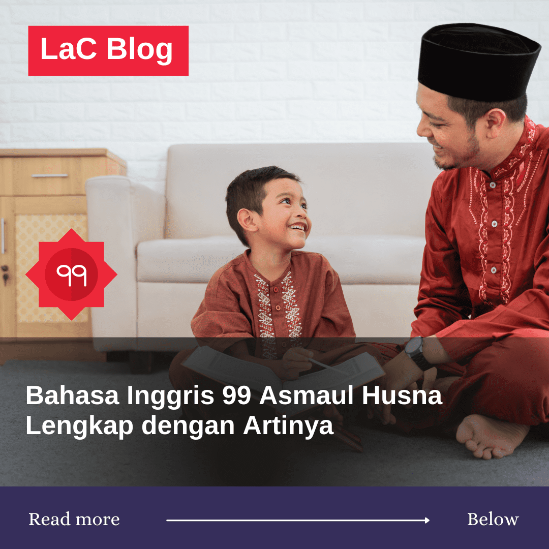 Bahasa Inggris 99 Asmaul Husna Lengkap dengan Artinya