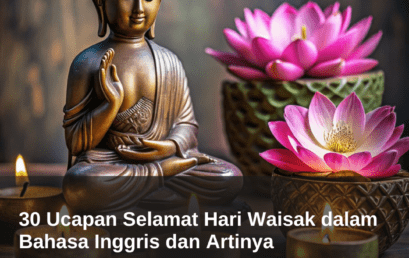 30 Ucapan Selamat Hari Waisak dalam Bahasa Inggris dan Artinya