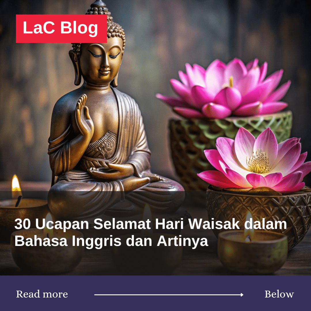 30 Ucapan Selamat Hari Waisak dalam Bahasa Inggris dan Artinya