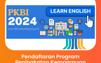 Pendaftaran Program Peningkatan Kemampuan Bahasa Inggris Tahun 2024 Telah Dibuka! 