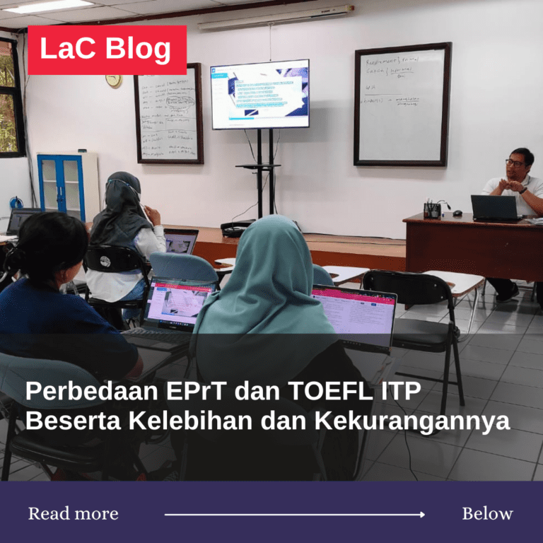 Perbedaan EPrT dan TOEFL ITP Beserta Kelebihan dan Kekurangannya