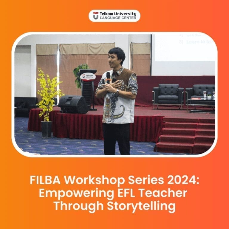 FILBA Workshop Series 2024: Empowering EFL Teacher Through Strorytelling