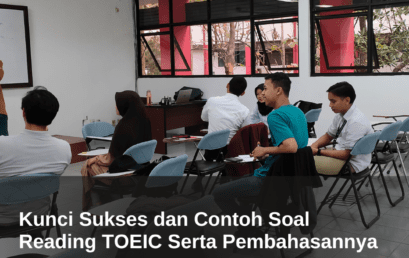 Kunci Sukses dan Contoh Soal Reading TOEIC Serta Pembahasannya 