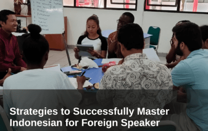 Strategies to Successfully Master Indonesian for Foreign Speaker