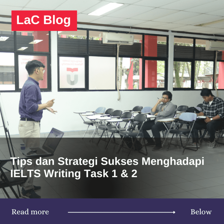 Tips dan Strategi Sukses Menghadapi IELTS Writing Task 1 & 2