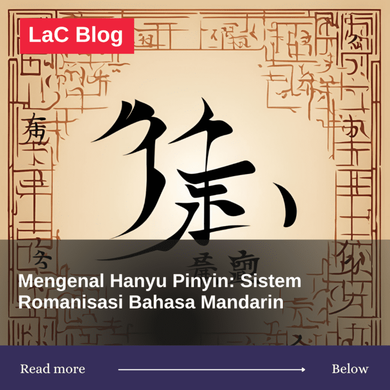 Mengenal Hanyu Pinyin: Sistem Romanisasi Bahasa Mandarin