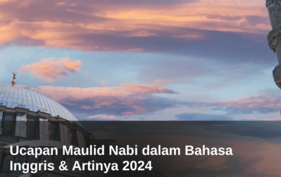 Ucapan Maulid Nabi dalam Bahasa Inggris & Artinya 2024