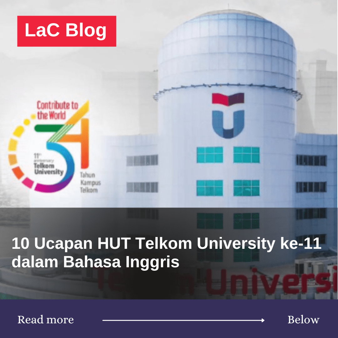 10 Ucapan HUT Telkom University ke-11 dalam Bahasa Inggris