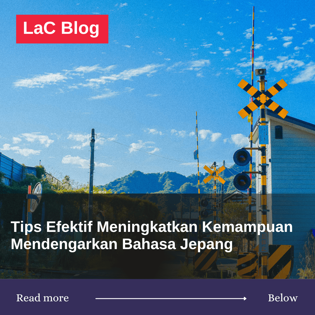 Tips Efektif Meningkatkan Kemampuan Mendengarkan Bahasa Jepang 