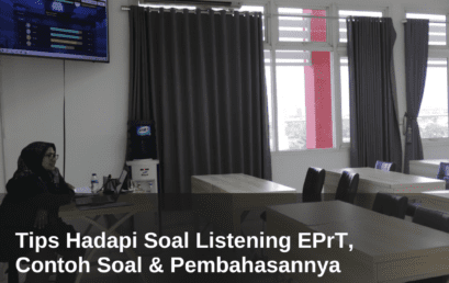 Tips Hadapi Soal Listening EPrT, Contoh Soal & Pembahasannya