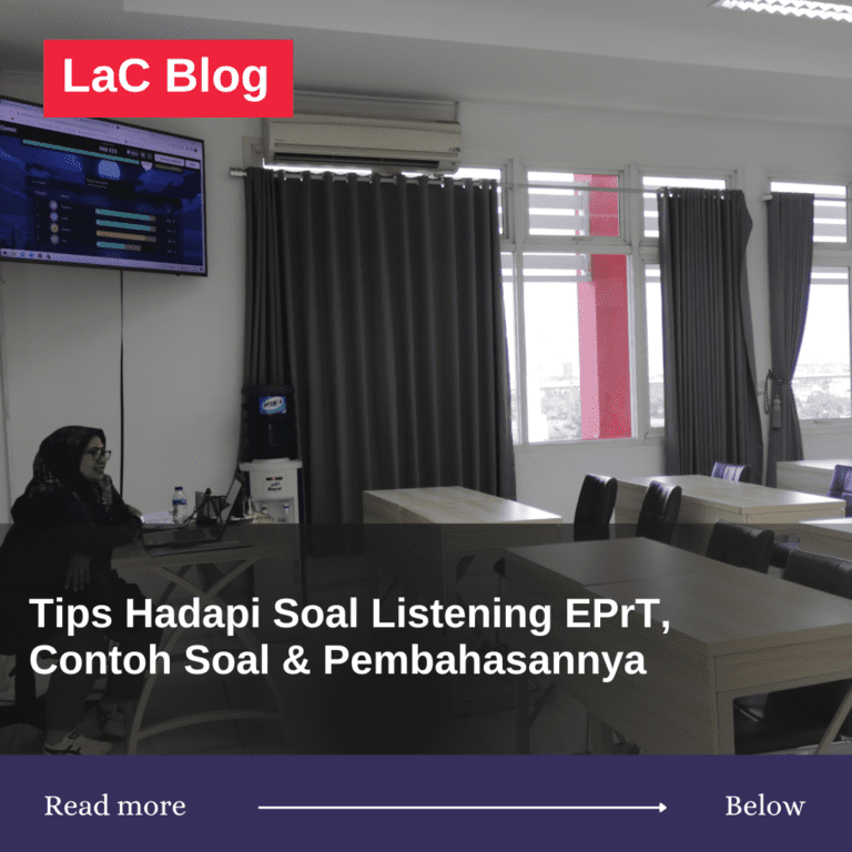Tips Hadapi Soal Listening EPrT, Contoh Soal & Pembahasannya