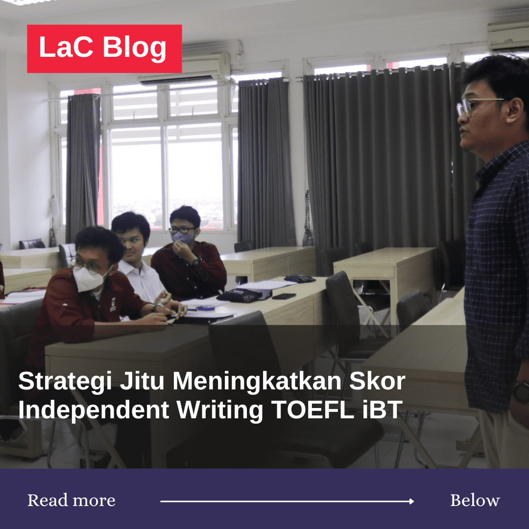 Strategi Jitu Meningkatkan Skor Independent Writing TOEFL iBT