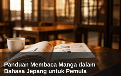 Panduan Membaca Manga dalam Bahasa Jepang untuk Pemula 