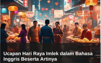 Ucapan Hari Raya Imlek dalam Bahasa Inggris Beserta Artinya 