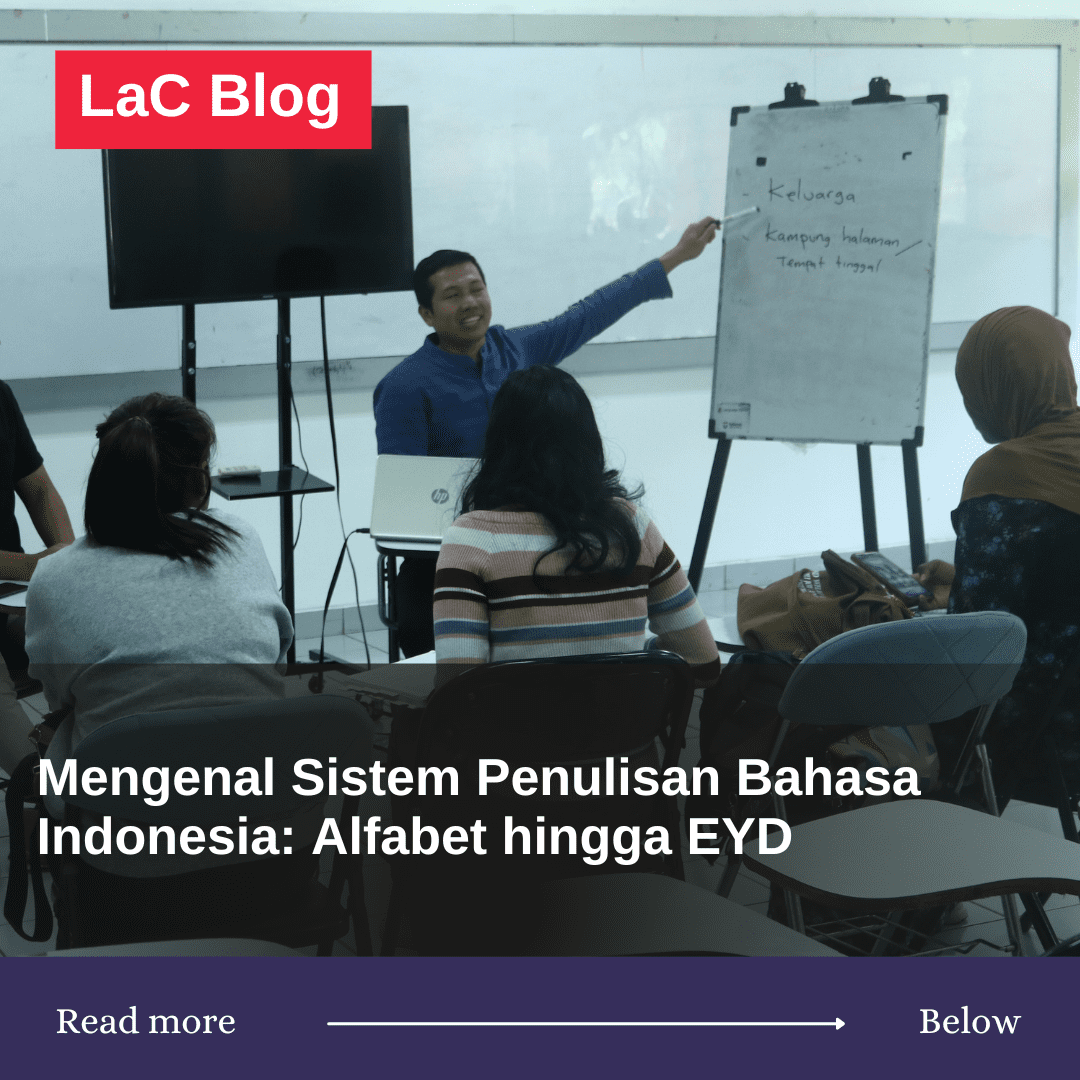 Mengenal Sistem Penulisan Bahasa Indonesia: Alfabet hingga EYD