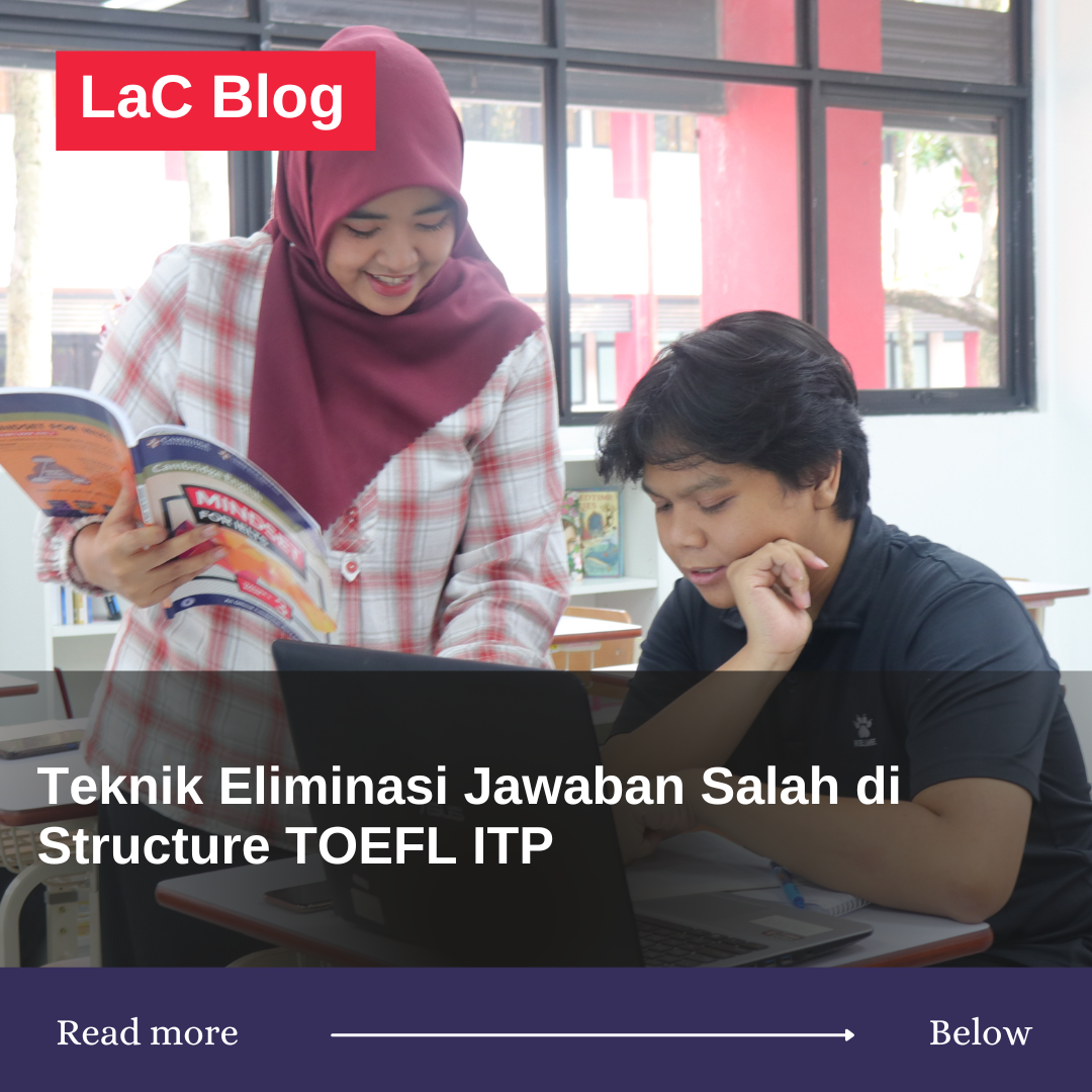 Teknik Eliminasi Jawaban Salah di Structure TOEFL ITP